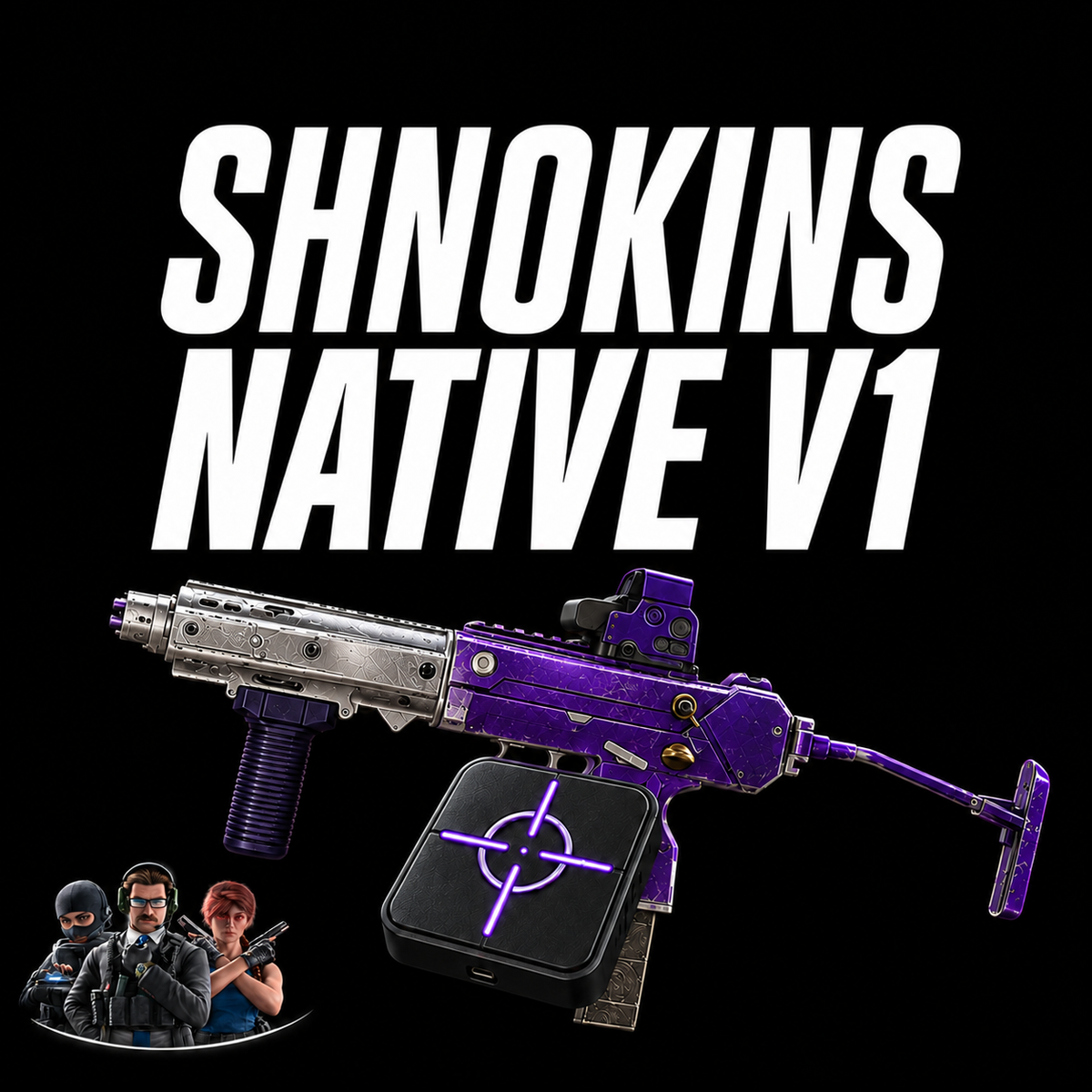 Shnokins Native/PC V1 (LIFETIME!)