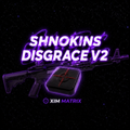 Shnokins Disgrace V2 DayZ (LIFETIME!) [5.0 FIRM]