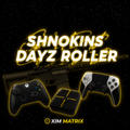 Shnokins DayZ Roller (LIFETIME!) [6.0 FIRM]